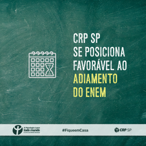 CRP SP se posiciona favorável ao adiamento do ENEM