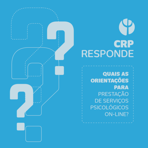 Quais as orientações para prestação de serviços psicológicos on-line?