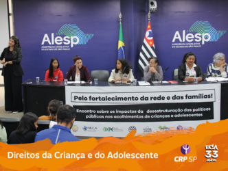  Evento mobiliza o debate sobre Políticas Públicas e direitos das crianças e adolescentes na ALESP