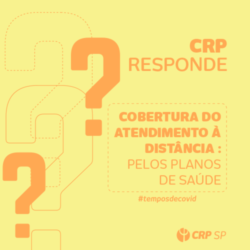 CRP SP responde: Os convênios de saúde reconhecem o atendimento on-line?