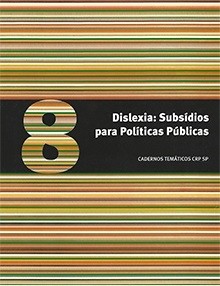 Vol. 8 - Dislexia: Subsídios para Políticas Públicas