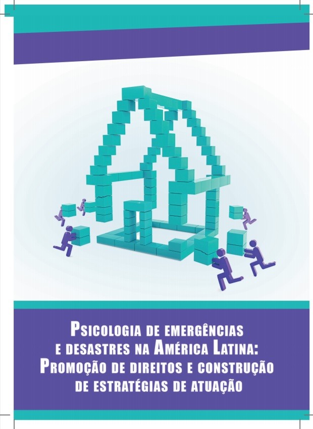 Psicologia de emergências e desastres na América Latina: Promoção de direitos e construção de estratégias de atuação
