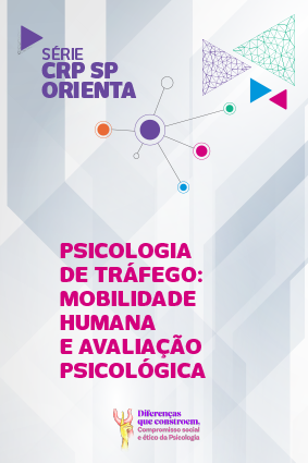 Psicologia do trânsito: mobilidade humana e avaliação psicológica