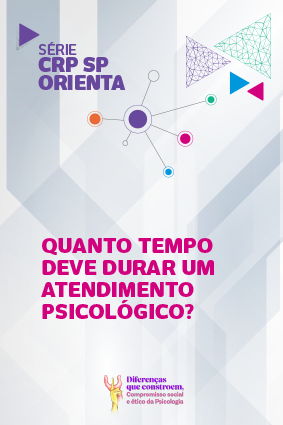 Quanto tempo deve durar um atendimento psicológico?