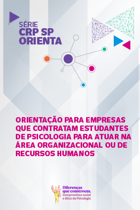 Orientação a empresas que contratam estudantes de Psicologia para atuar na área organizacional ou nos recursos humanos