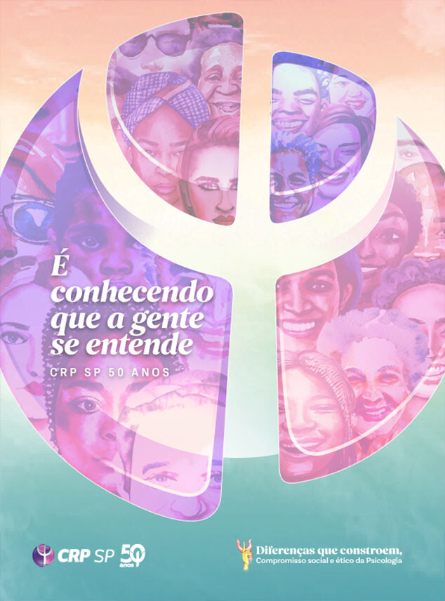 CRP SP 50 anos | É conhecendo que a gente se entende