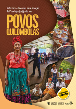 Referências Técnicas para Atuação de Psicólogas (os) junto aos Povos Quilombolas
