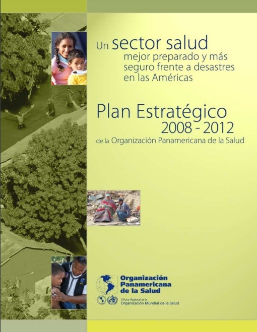Plan Estratégico 2008-2012 (Organizacion Panamericana de la Salud)