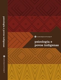 Psicologia e Povos Indígenas